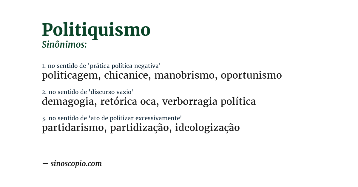 Sinônimo de politiquismo