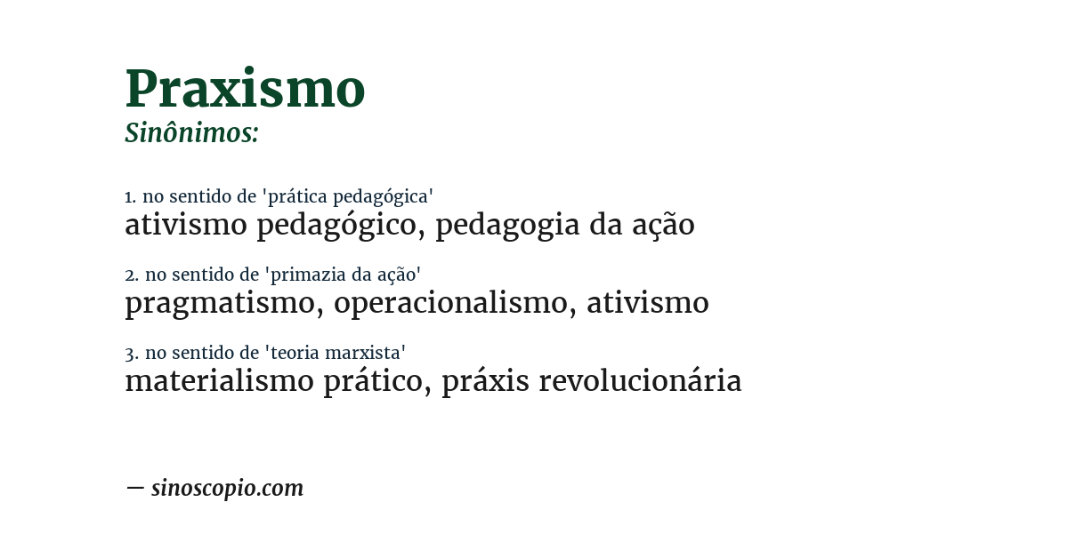 Sinônimo de praxismo