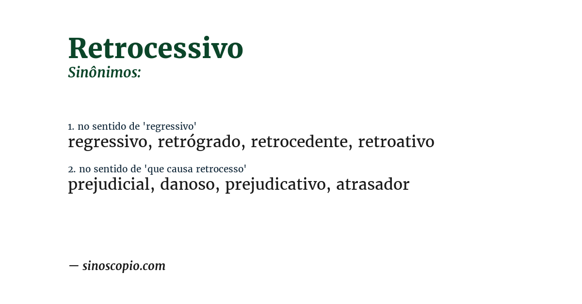 Sinônimo de retrocessivo