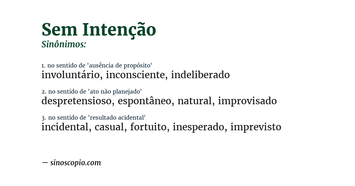 Sinônimo de sem intenção
