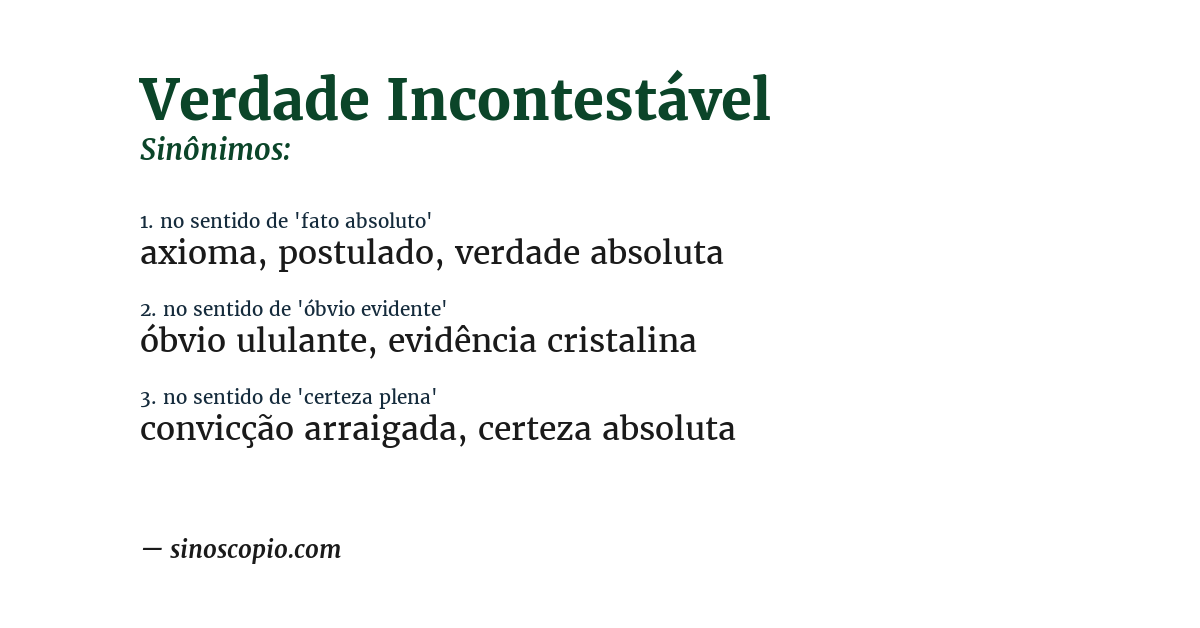 Sinônimo de verdade incontestável