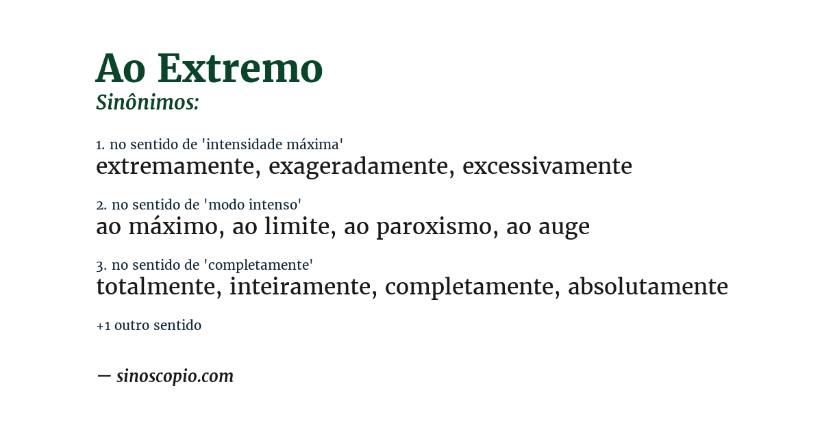 Sinônimo de ao extremo