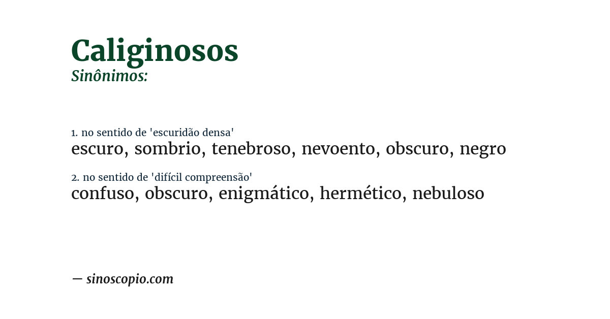 Sinônimo de caliginosos