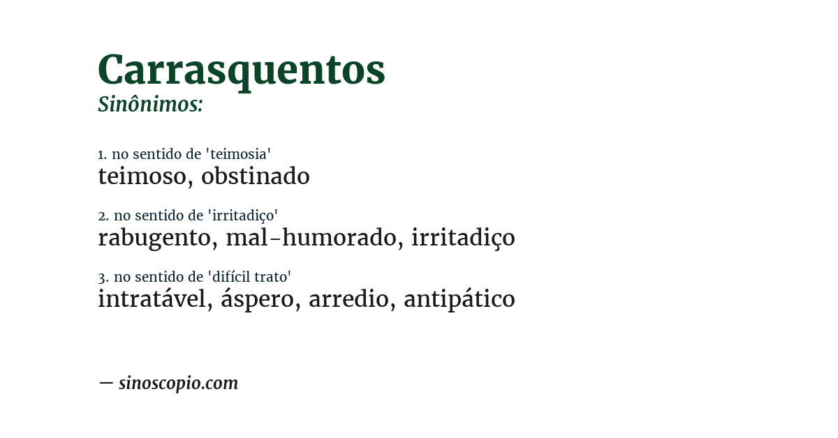 Sinônimo de carrasquentos