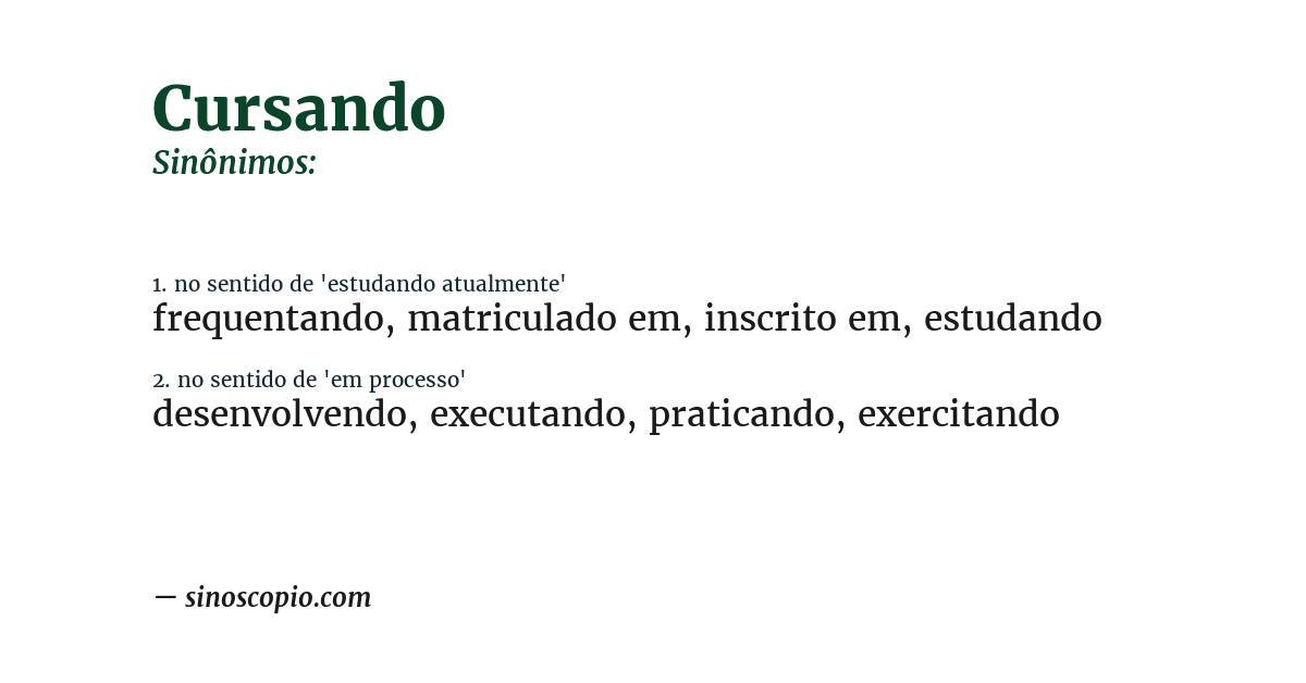 Sinônimo de cursando