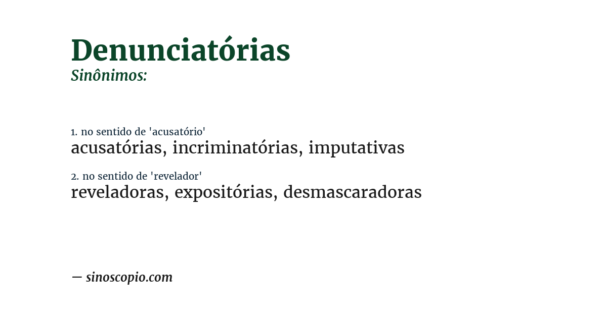 Sinônimo de denunciatórias