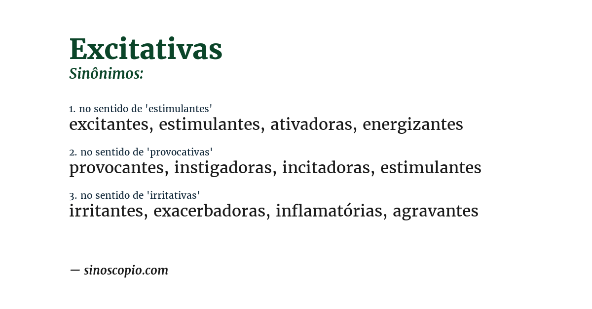 Sinônimo de excitativas