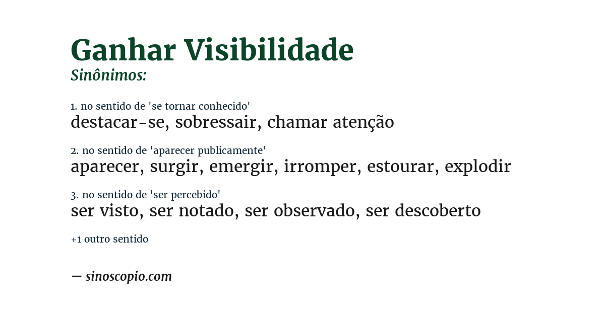 Sinônimo de ganhar visibilidade