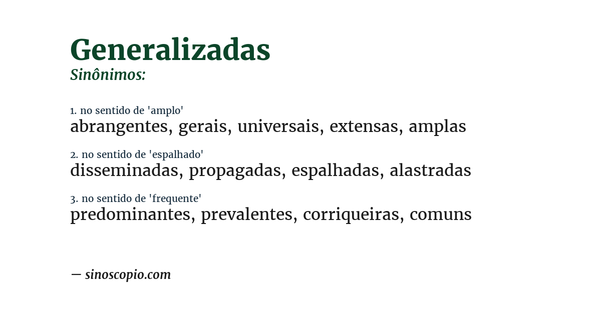 Sinônimo de generalizadas
