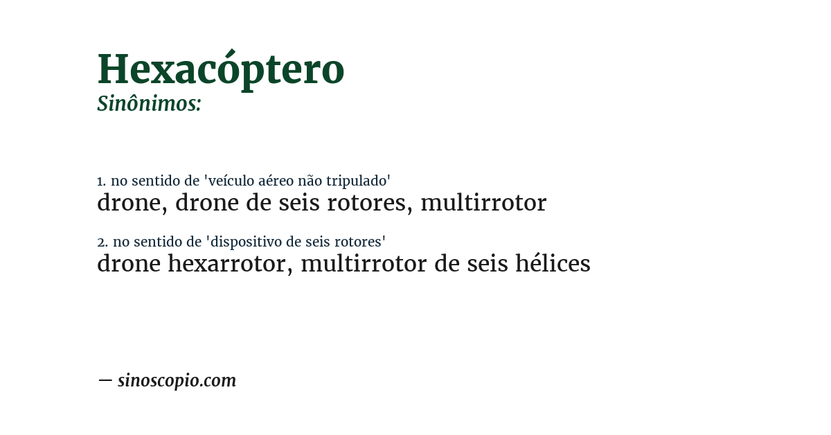 Sinônimo de hexacóptero