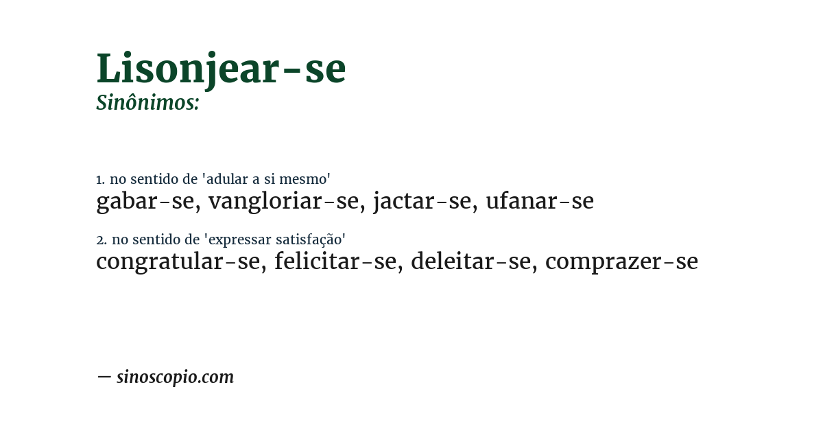 Sinônimo de lisonjear-se