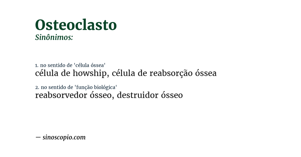 Sinônimo de osteoclasto