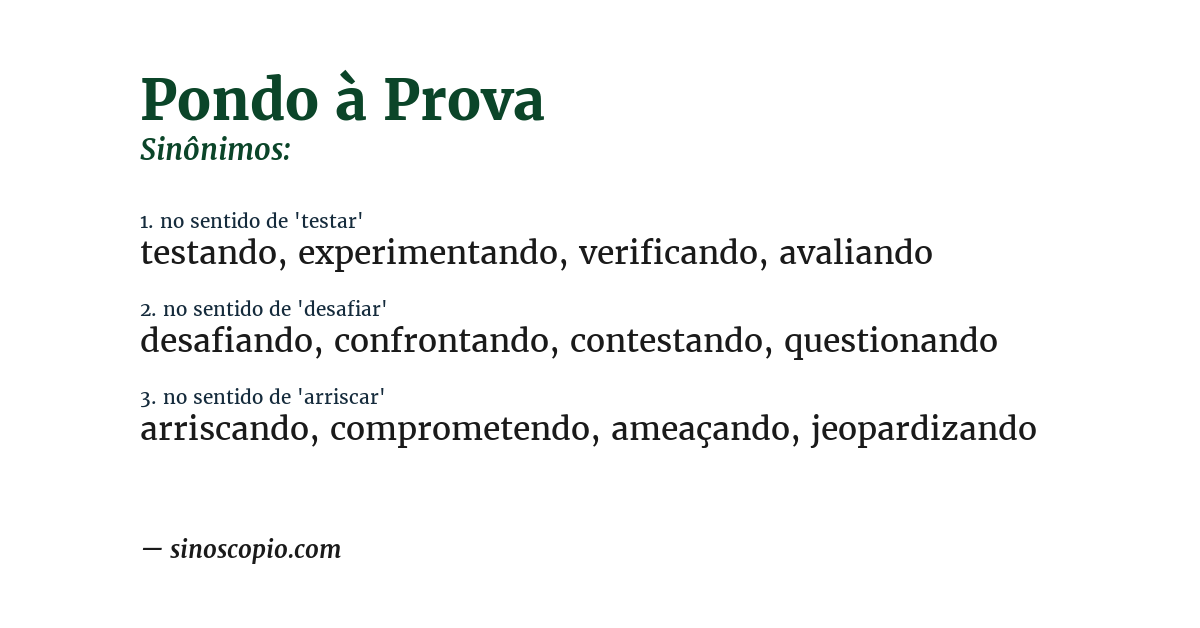 Sinônimo de pondo à prova
