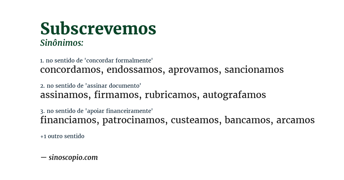Sinônimo de subscrevemos