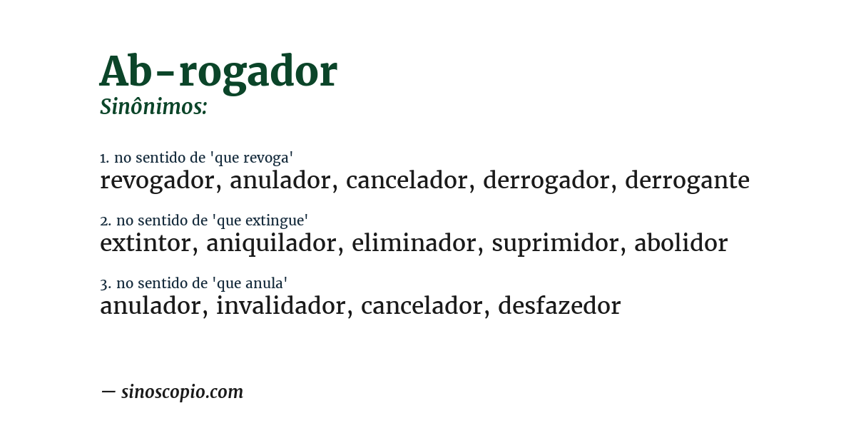Sinônimo de ab-rogador