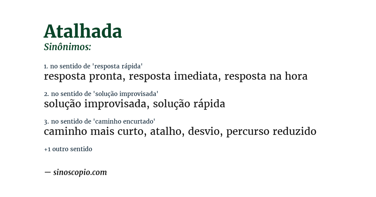 Sinônimo de atalhada