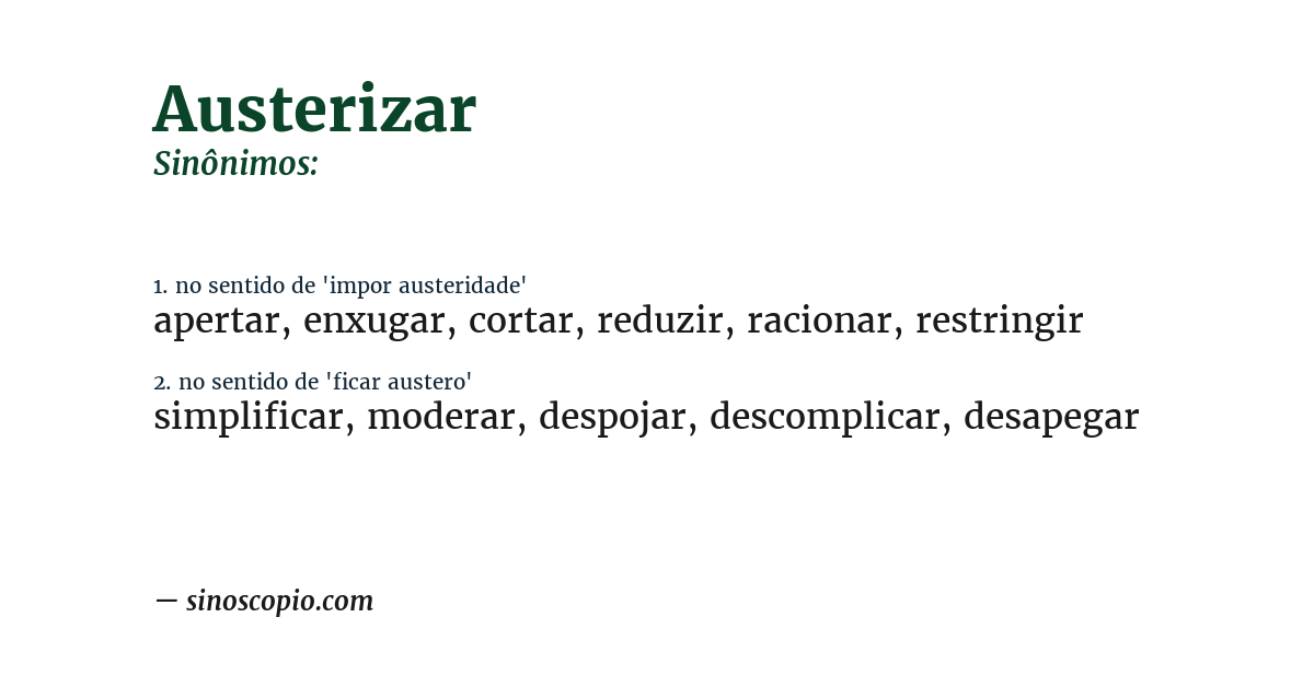 Sinônimo de austerizar