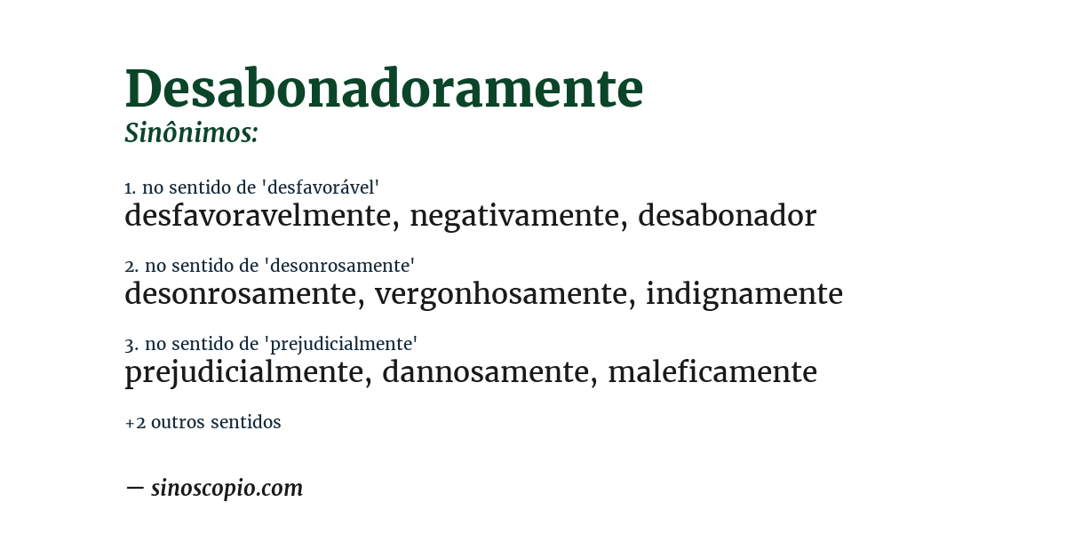 Sinônimo de desabonadoramente