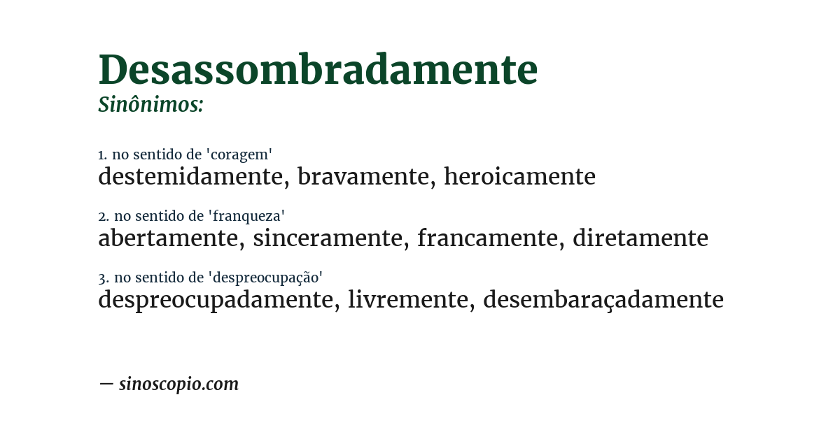 Sinônimo de desassombradamente