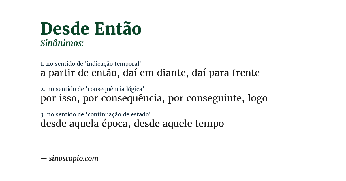Sinônimo de desde então
