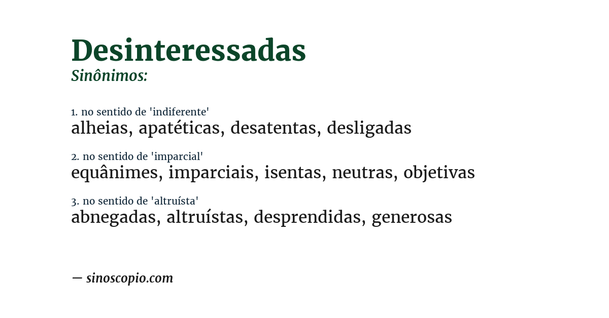 Sinônimo de desinteressadas