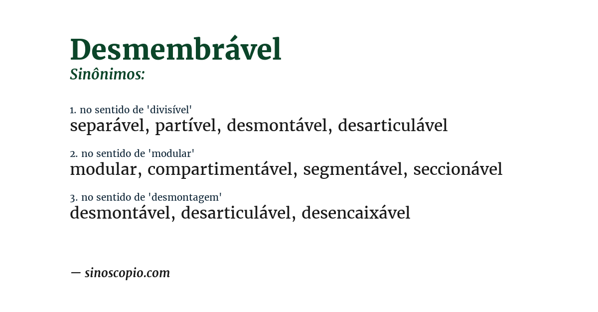 Sinônimo de desmembrável
