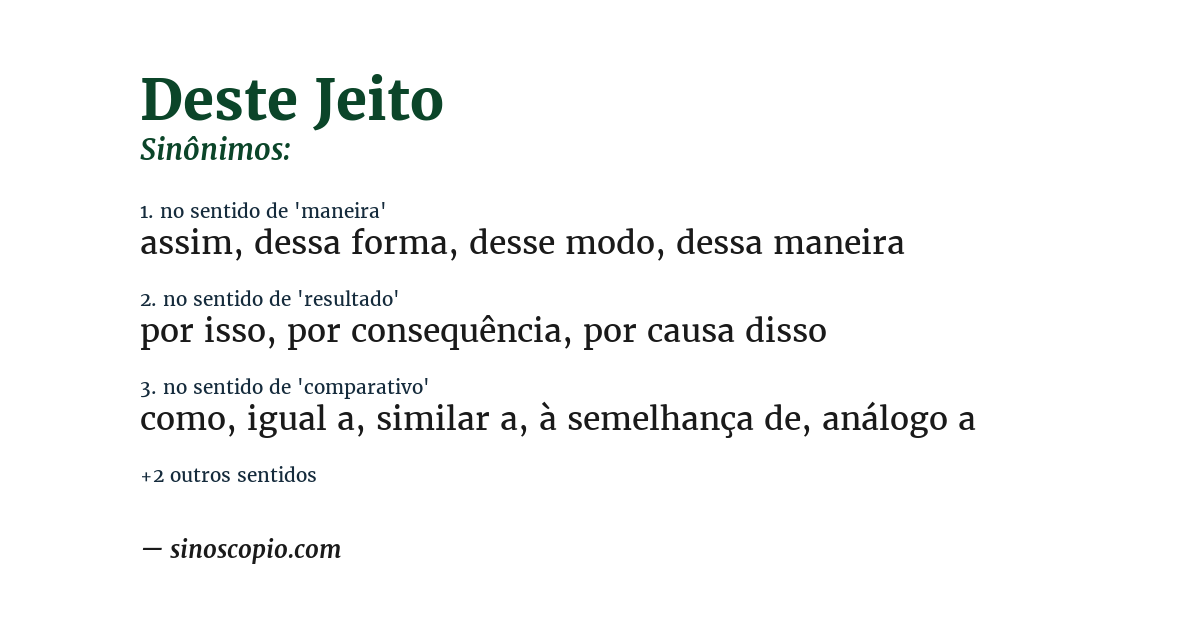 Sinônimo de deste jeito