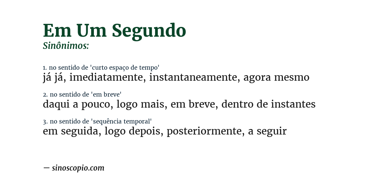 Sinônimo de em um segundo