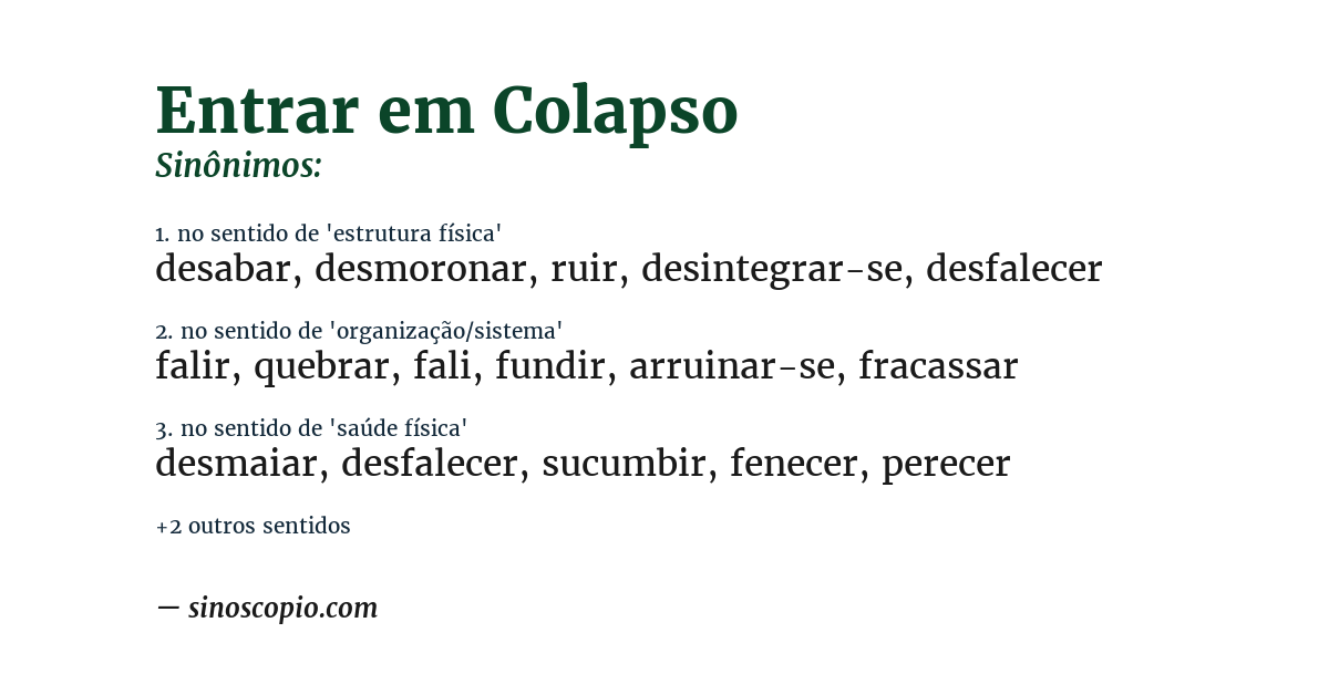 Sinônimo de entrar em colapso