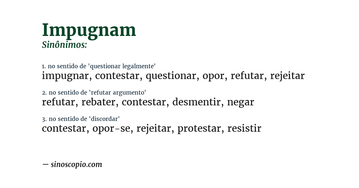 Sinônimo de impugnam