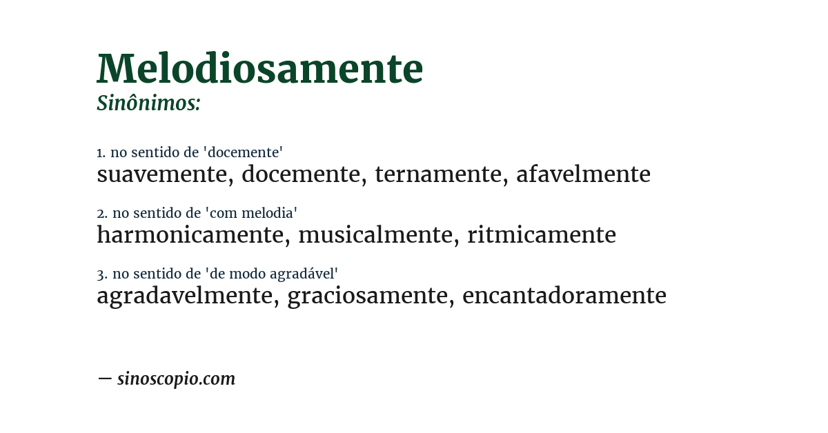 Sinônimo de melodiosamente