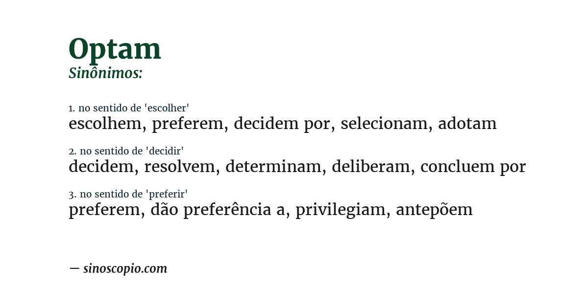 Sinônimo de optam