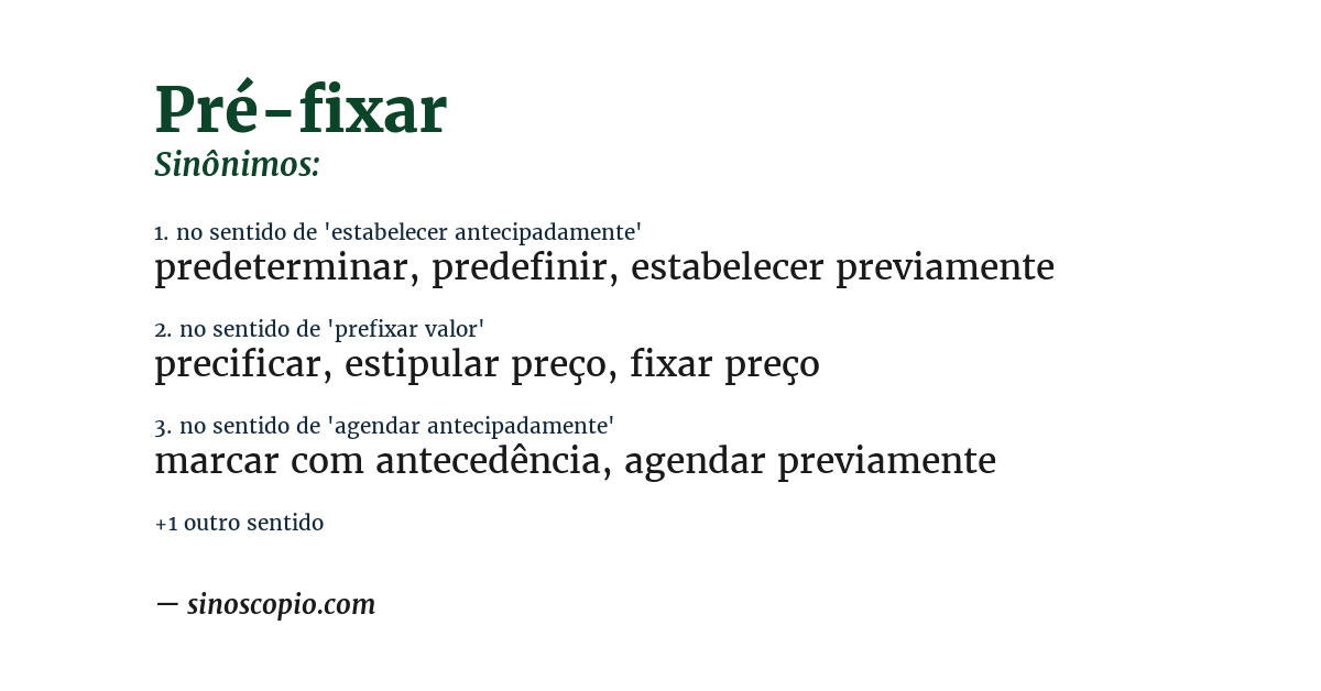 Sinônimo de pré-fixar