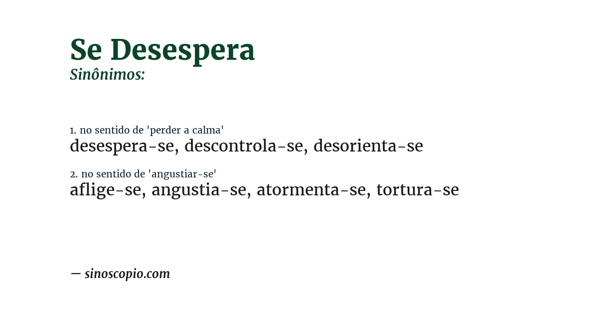 Sinônimo de se desespera