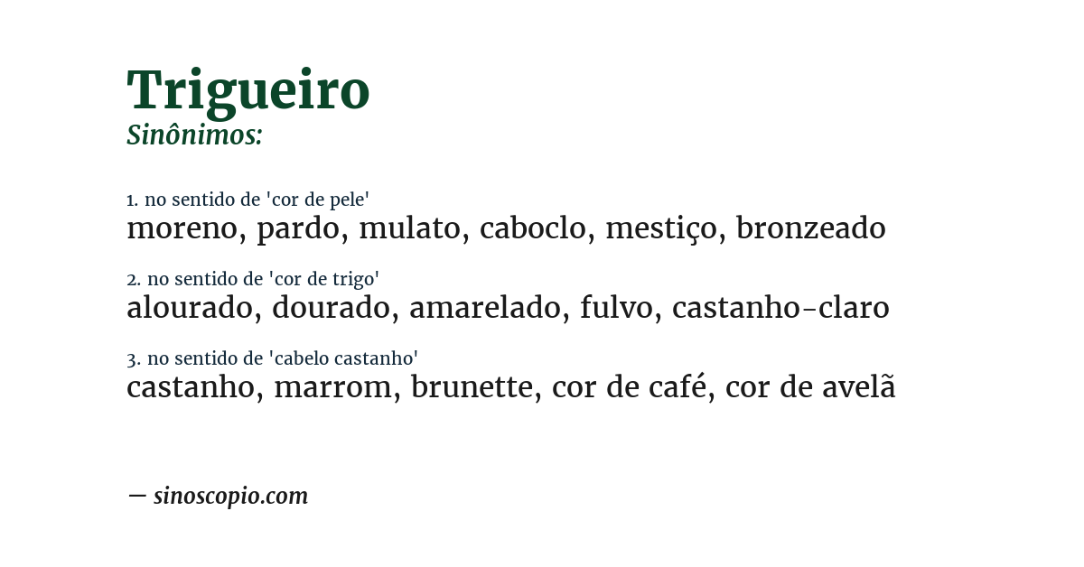 Sinônimo de trigueiro