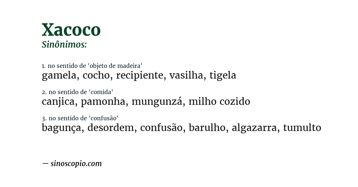 Sinônimo de xacoco