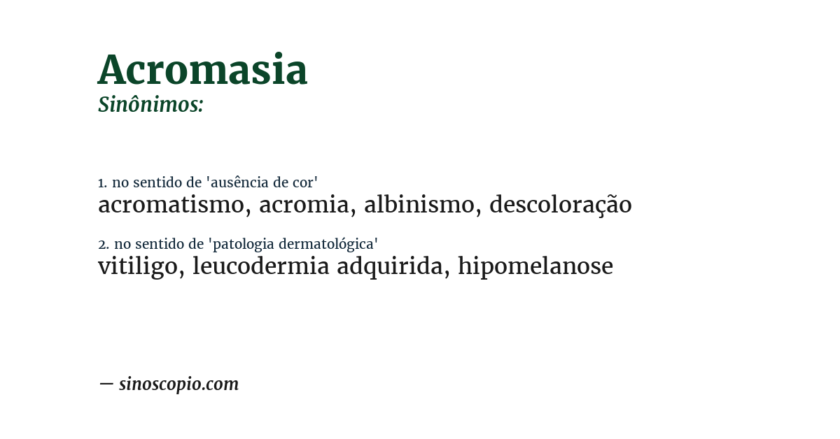 Sinônimo de acromasia