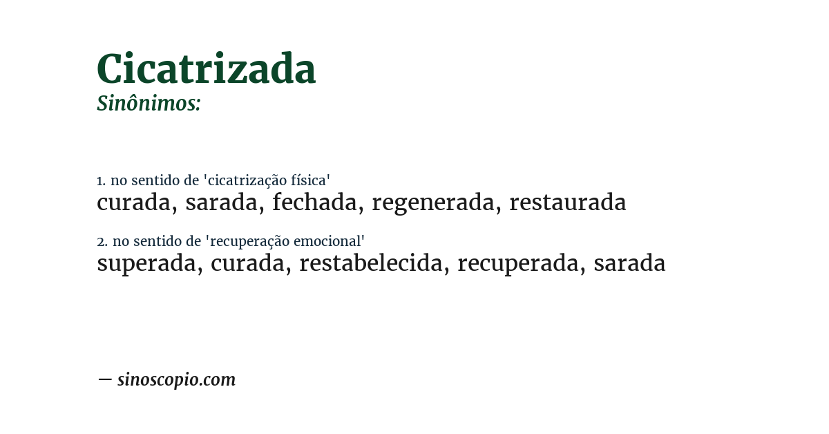 Sinônimo de cicatrizada