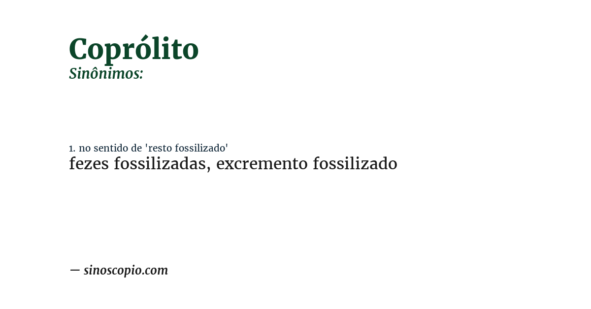 Sinônimo de coprólito