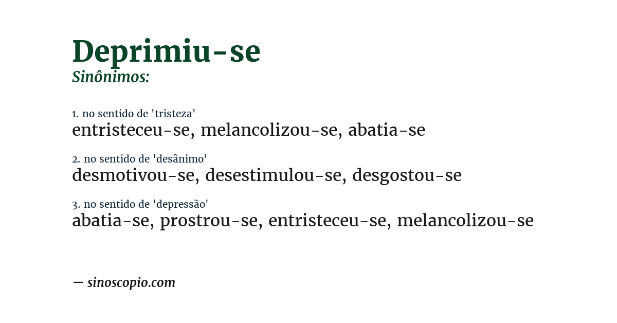 Sinônimo de deprimiu-se