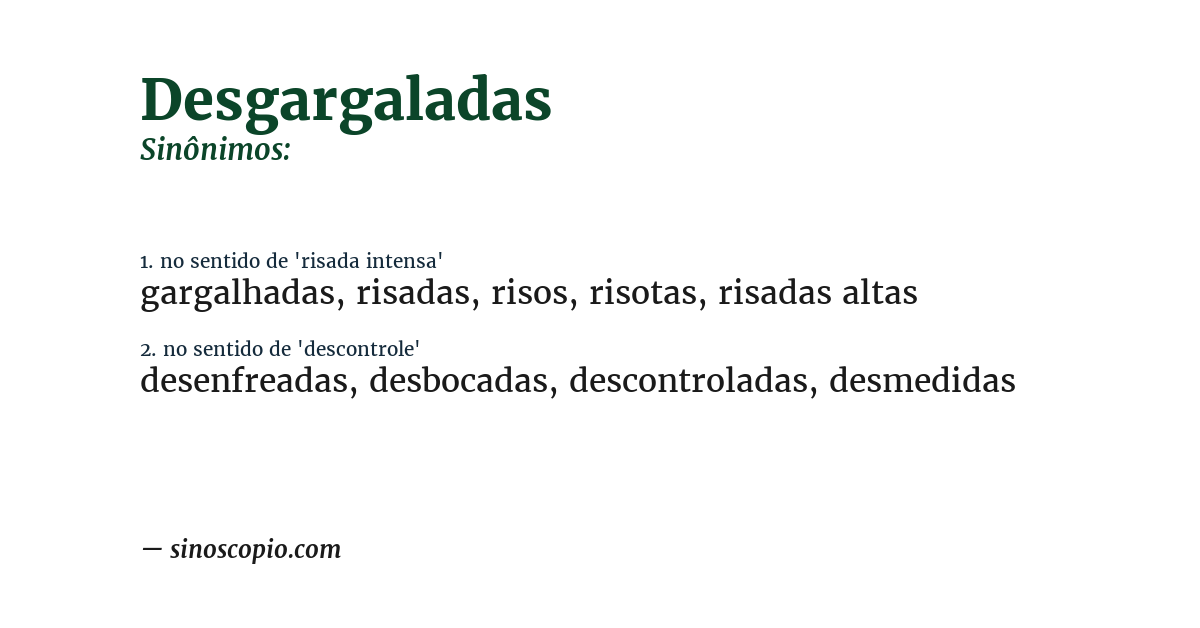 Sinônimo de desgargaladas