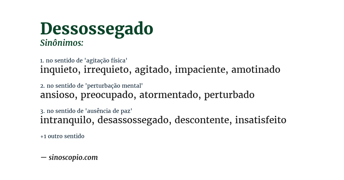 Sinônimo de dessossegado