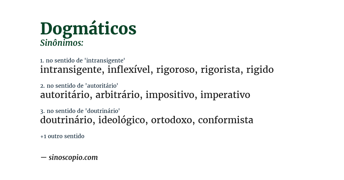 Sinônimo de dogmáticos