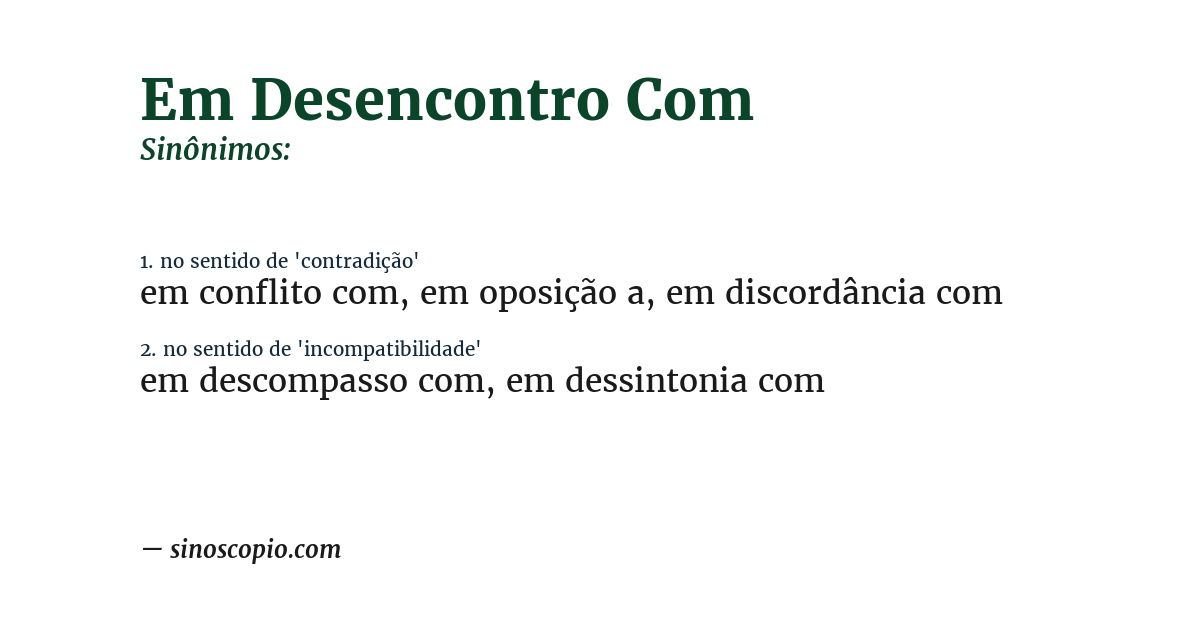 Sinônimo de em desencontro com