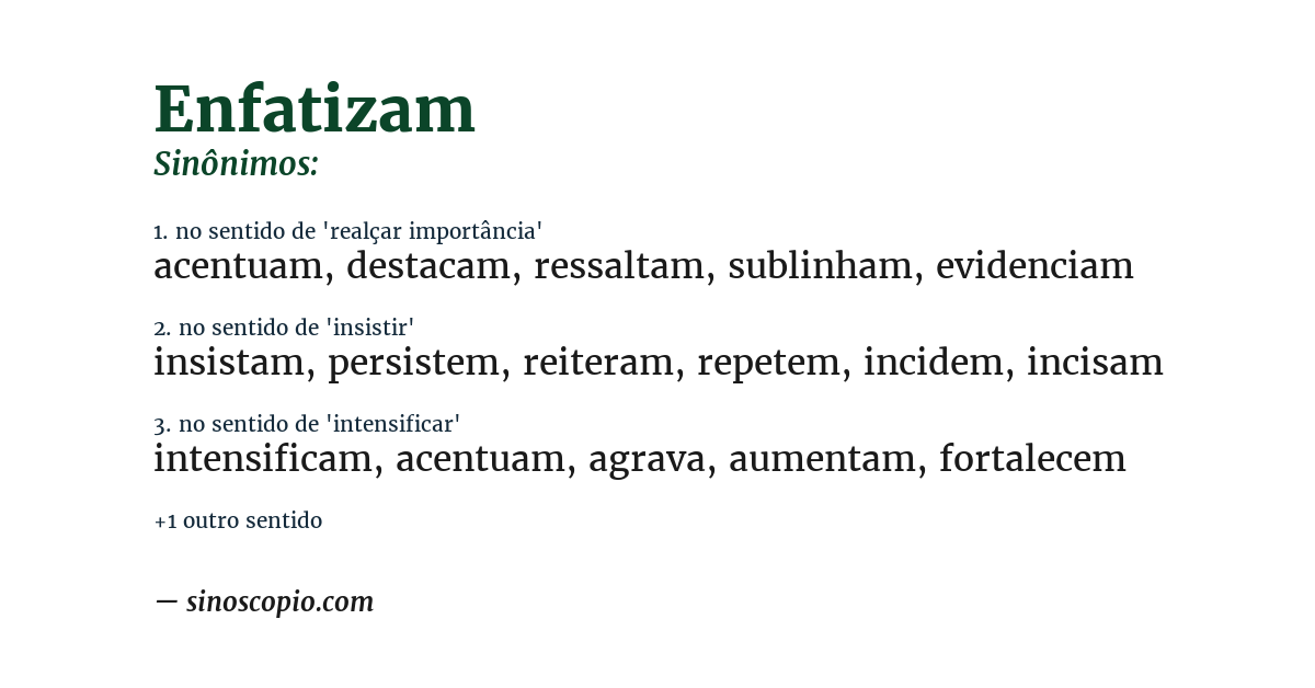 Sinônimo de enfatizam