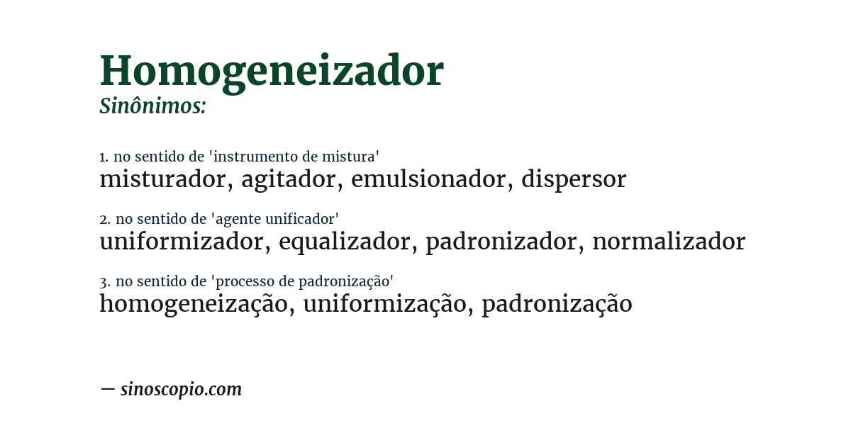 Sinônimo de homogeneizador
