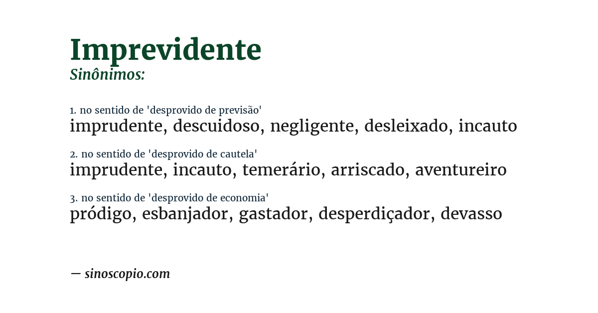 Sinônimo de imprevidente