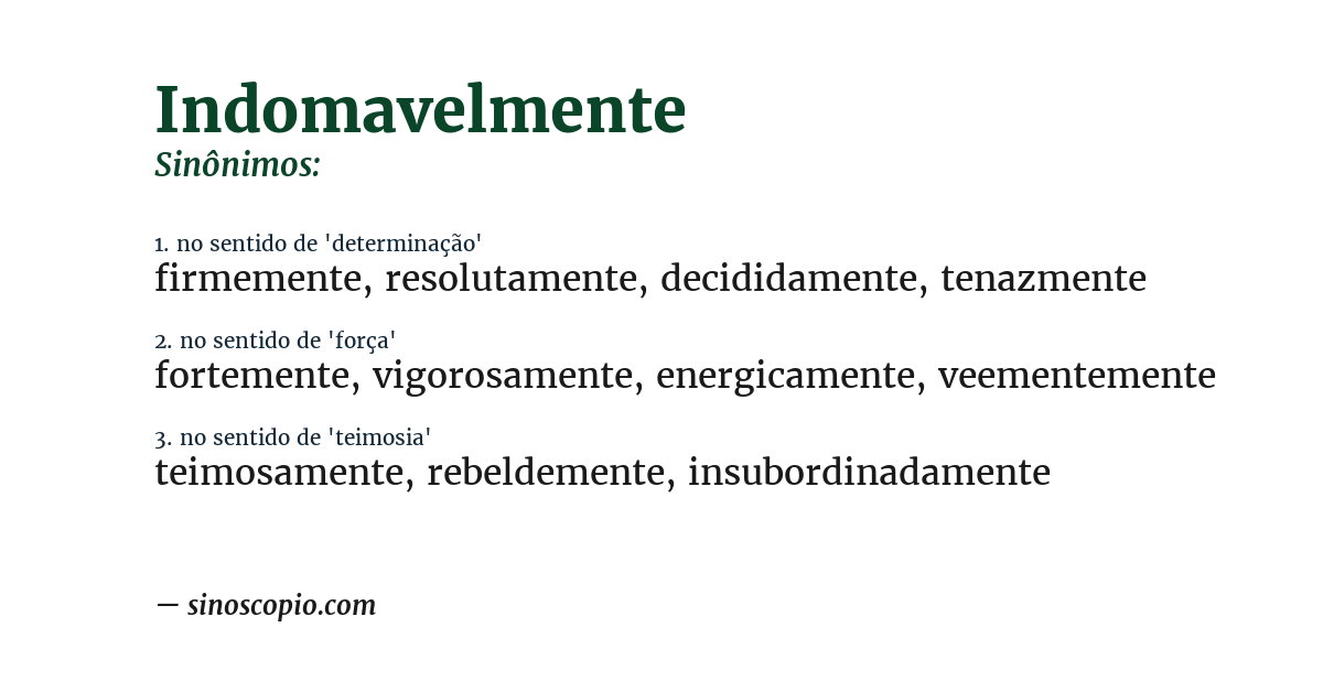 Sinônimo de indomavelmente