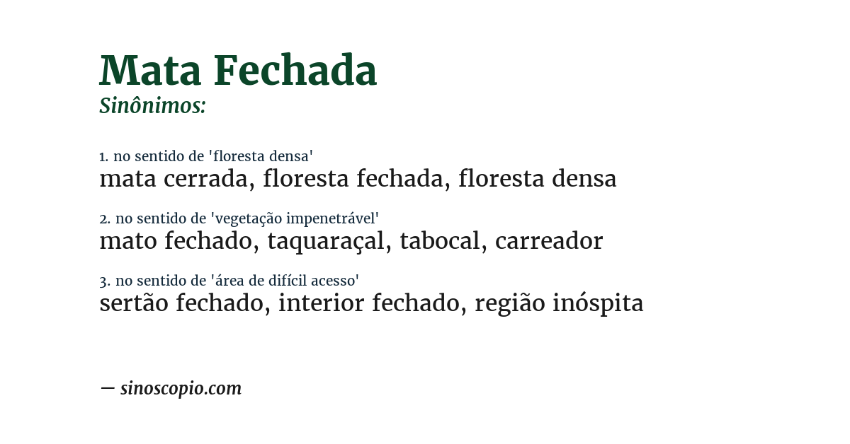 Sinônimo de mata fechada