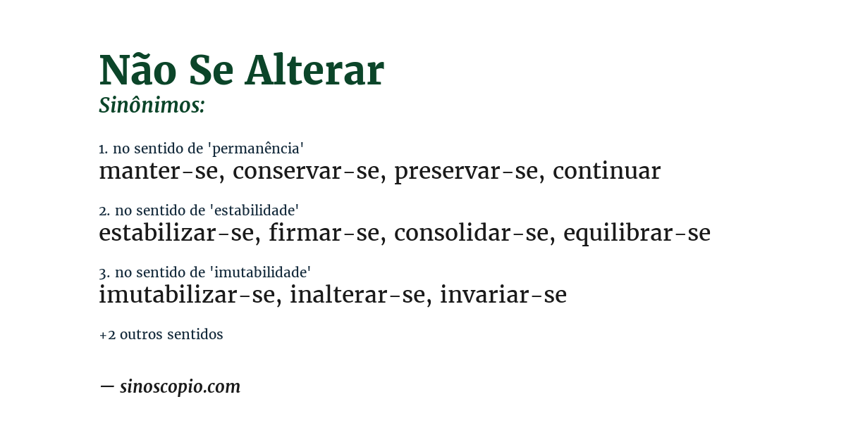 Sinônimo de não se alterar